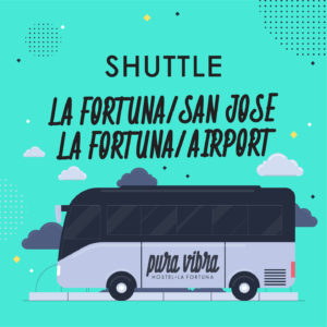 SHUTTLE LA FORTUNA / SAN JOSE / AIRPORT JUAN SANTAMARIA